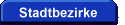 Stadtbezirke